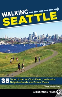 Abbildung von: Walking Seattle - Wilderness Press