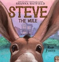 Cover: Steve The Mule - Shanna Hatfield