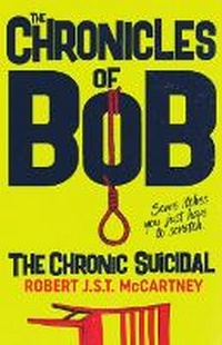 Enlarge image Cover: The Chronicles of Bob - A.B.Normal Publishing & Media Group