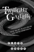 Cover: Twilight Gallery - Plays to Order