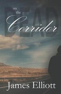 Enlarge image Cover: Dead On The Corridor - Anderson Publishing, LLC