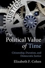 Cover: The Political Value of Time - Cambridge University Press