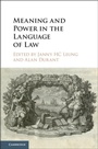 Cover: Meaning and Power in the Language of Law - Cambridge University Press