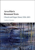 Cover: Arvo Paert's Resonant Texts - Cambridge University Press