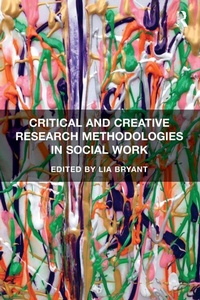 Bild vergrößern Bild: Critical and Creative Research Methodologies in Social Work - Routledge