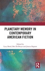Cover: Planetary Memory in Contemporary American Fiction - Routledge