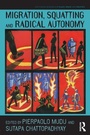 Cover: Migration, Squatting and Radical Autonomy - Routledge