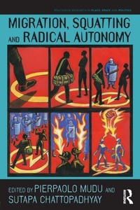 Enlarge image Cover: Migration, Squatting and Radical Autonomy - Routledge