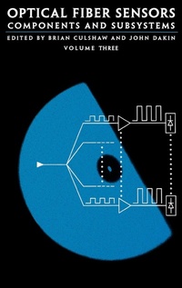 Enlarge image Cover: Optical Fiber Sensors: Components and Subsystems v. 3 - Artech House Publishers