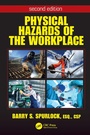 Cover: Physical Hazards of the Workplace - CRC Press
