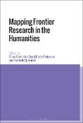 Cover: Mapping Frontier Research in the Humanities - Bloomsbury Academic