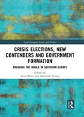 Cover: Crisis Elections, New Contenders and Government Formation - Routledge