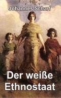 Cover: Der weisse Ethnostaat - Blurb