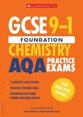 Cover: Foundation Chemistry Exam Practice AQA: 2 Papers - Scholastic