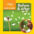 Cover: Look and Learn: Before and After - National Geographic Kids