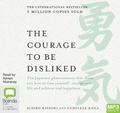 Cover: The Courage to be Disliked - Bolinda Audio Books
