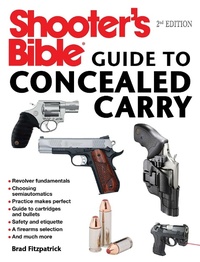 Enlarge image Cover: Shooter's Bible Guide to Concealed Carry, 2nd Edition - Skyhorse Publishing