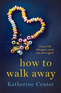 Abbildung von: How to Walk Away - Pan Books