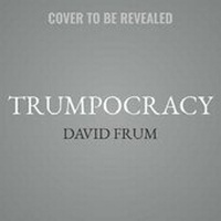 Abbildung von: Trumpocracy - HarperCollins