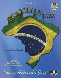 Abbildung von: Volume 124: Brazilian Jazz (with Free Audio CD): 124 - Jamey Aebersold Jazz