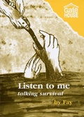 Cover: Listen to Me - Gatehouse Books Limited