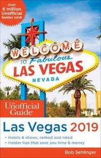 Abbildung von: Unofficial Guide to Las Vegas 2019 - Unofficial Guides