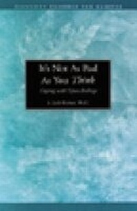 Enlarge image Cover: It's Not as Bad as You Think - Hazelden Information & Educational Services