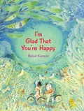 Cover: I'm Glad That You're Happy - Groundwood Books Ltd ,Canada