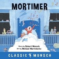 Enlarge image Cover: Mortimer - Annick Press Ltd