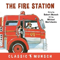Enlarge image Cover: The Fire Station - Annick Press Ltd