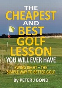 Abbildung von: Cheapest and Best Golf Lesson You Will Ever Have - Independent Publishing Network