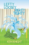 Cover: Lefty Loosey, Righty Tighty - Austin Macauley Publishers