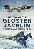 Cover: History Of The Gloster Javelin - Fonthill Media Ltd