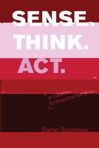 Enlarge image Cover: Sense Think ACT - Routine Art Co an imprint of Working Press