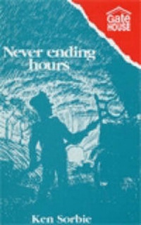 Enlarge image Cover: Never Ending Hours - Gatehouse Books Limited