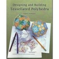 Cover: Designing and Building Tessellated Polyhedra - Tessellations