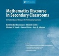 Cover: Mathematics Discourse in Secondary Classrooms - Math Solutions Publications