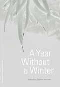 Cover: A Year Without a Winter - Columbia Books on Architecture and the City