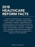 Cover: 2018 Healthcare Reform Facts - National Underwriter Company