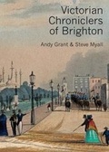 Cover: Victorian Chroniclers of Brighton - Regency Society of Brighton and Hove