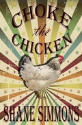 Cover: Choke the Chicken - Eyestrain Productions