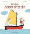 Cover: Ce que papa m'a dit - Michel albin SA