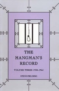 Cover: The Hangman's Record: 1930-1964 v. 3 - CBD Research Ltd