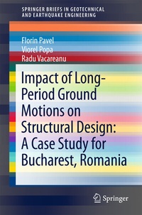 Abbildung von: Impact of Long-Period Ground Motions on Structural Design: A Case Study for Bucharest, Romania - Springer