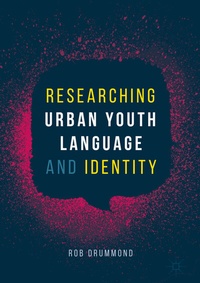 Abbildung von: Researching Urban Youth Language and Identity - Palgrave Macmillan