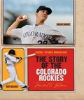 Cover: The Story of the Colorado Rockies - Creative Paperbacks