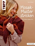 Cover: Mosaik-Muster stricken - frechverlag GmbH
