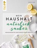 Cover: Mein Haushalt - nat&uuml;rlich sauber - frechverlag GmbH