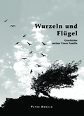 Cover: Wurzeln und Fl&uuml;gel - tredition
