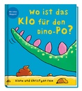 Cover: Wo ist das Klo f&uuml;r den Dino-Po? - Panini Verlags GmbH
